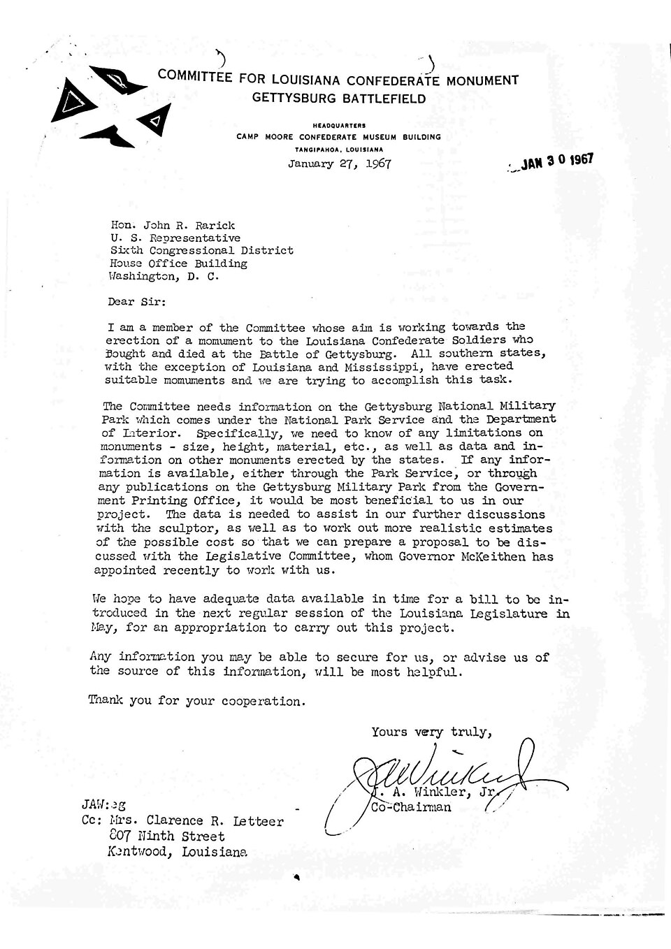 White paper with typed black text and a handwritten signature
January 27, 1967
Hon. John R. Rarick
U. S. Representative
Sixth Congressional District
House Office Building
Washington, D. C.
Dear Sir:
I am a member of the Committee whose aim is working towards the erection of a monument to the Louisia